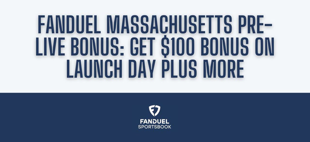 FanDuel promo code for Massachusetts: Sign up early and get $100 in bonuses