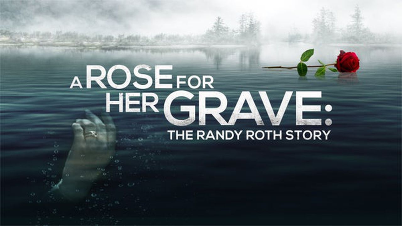 How to watch ‘A Rose for Her Grave: The Randy Roth Story’ on Lifetime