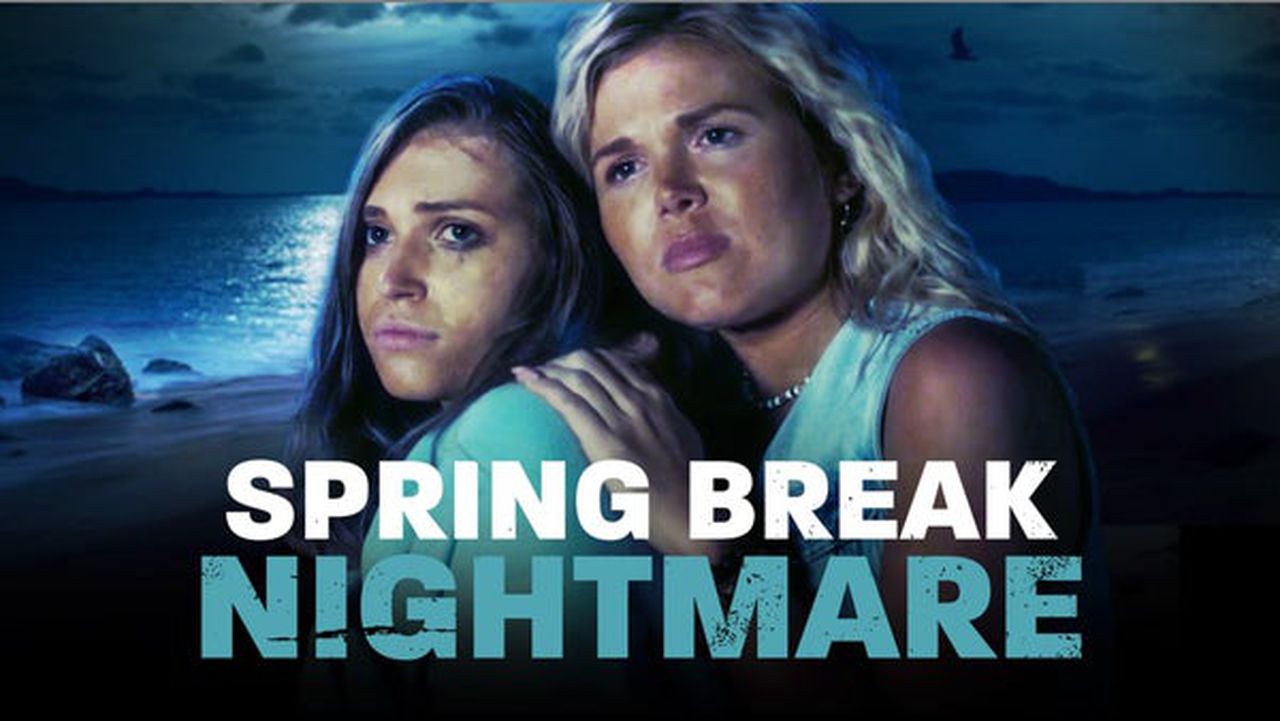 ‘Spring Break Nightmare’ premiere: How to watch and where to stream