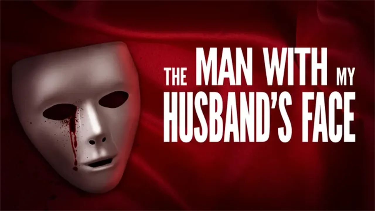 How to watch âThe Man With My Husbandâs Faceâ on Lifetime, where to live stream