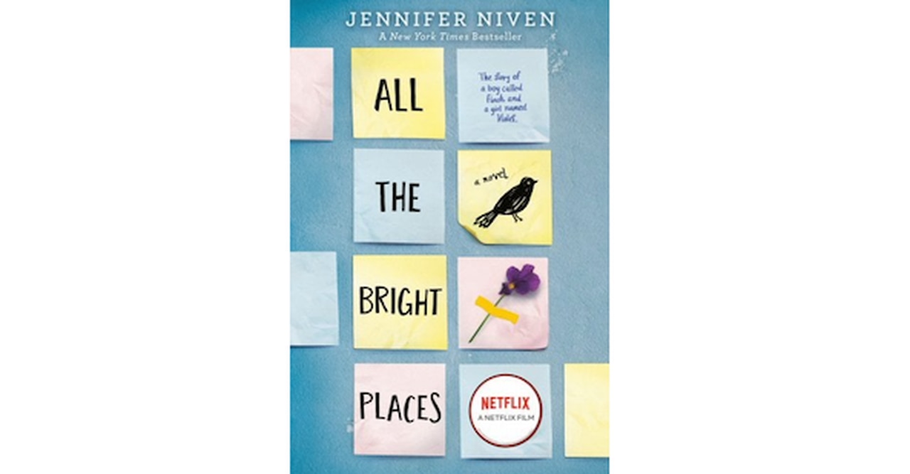 All the Bright Places by Jennifer Niven