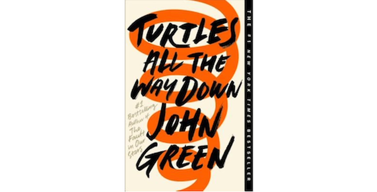 Turtles All the Way Down by John Green