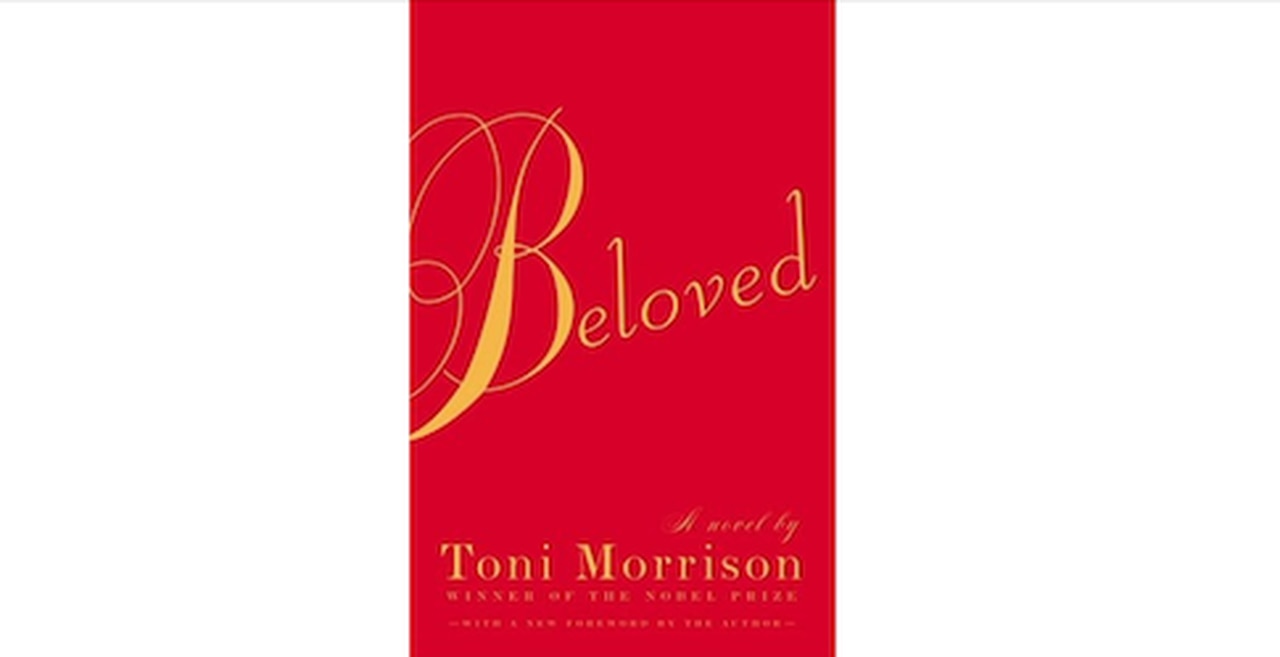 Beloved by Toni Morrison