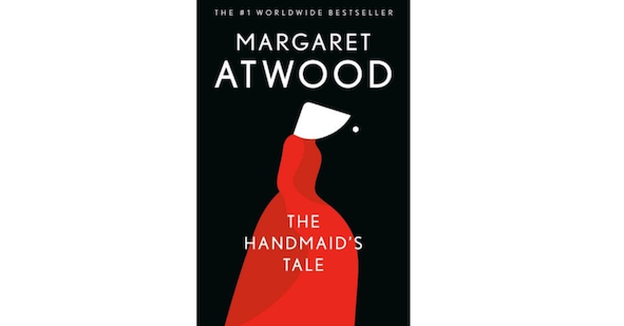 The Handmaid’s Tale by Margaret Atwood