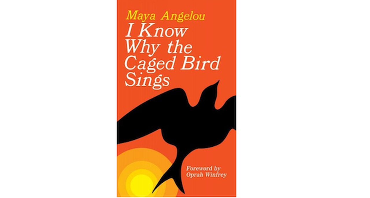 I Know Why the Caged Bird Sings by Maya Angelou