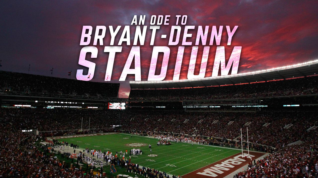 An âOde to Bryant-Denny Stadium,â the crown jewel of Alabama football