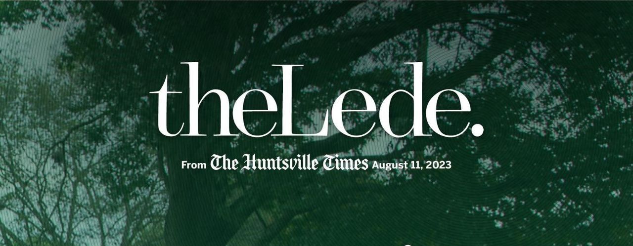 Five things you missed in the Huntsville Lede last week