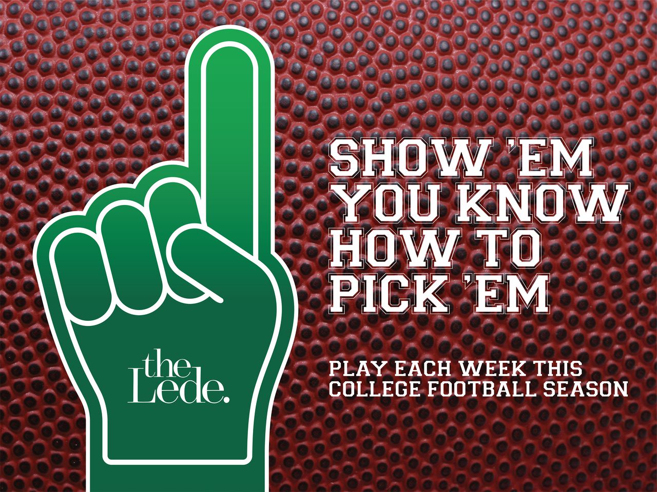 Enter the Ledeâs College Football Picks contest for a chance at cash