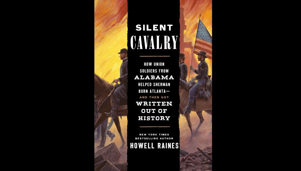 âSilent Cavalry:â The hidden history of Union troops from Alabama