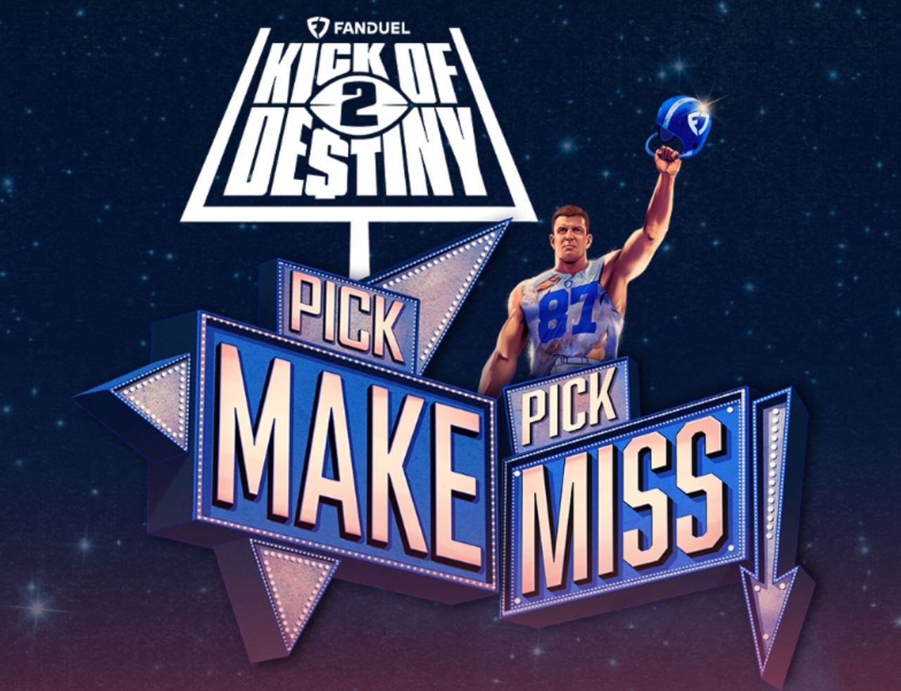 FanDuel promo code for the $10 million Gronk Kick of Destiny 2: Make your pick, claim your share!